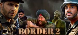 Border 2 Movie 2026: Release Date | Star&hellip;