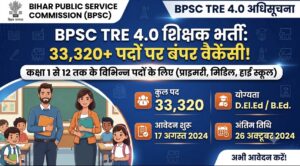 BPSC TRE 4.0: 33,320 शिक्षक पदों पर बहाली,&hellip;
